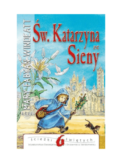 Św. Katarzyna ze Sieny - Mary Fabyan Windeatt