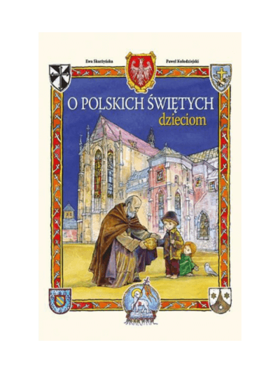 O Polskich Świetych Dzieciom - Ewa Skarżyńska