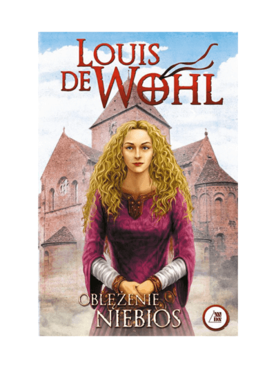 Oblężenie niebios - Louis de Wohl