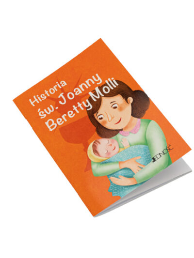 Historia św. Joanny Beretty Molli. Wielcy przyjaciele Jezusa - Antonella Pandini