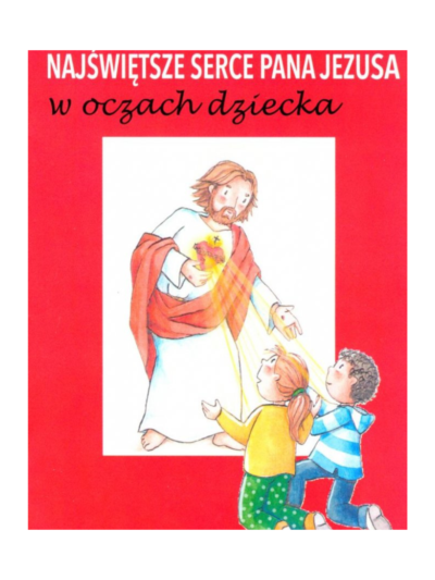 Najświętsze Serce Pana Jezusa w oczach dziecka